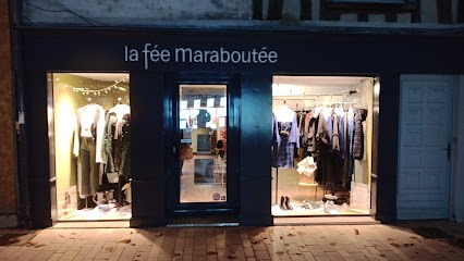 La Fée Maraboutée, Magasin de Vêtements à Vendôme
