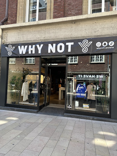 Why Not Amiens Magasin De Vêtements à Amiens