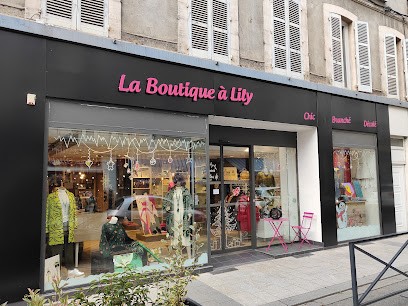 La Boutique à Lily, Magasin de Vêtements à Montluçon