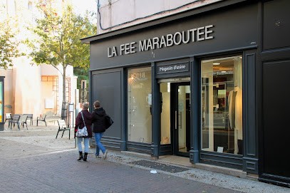 La Fée Maraboutée, Magasin de Vêtements à Roanne