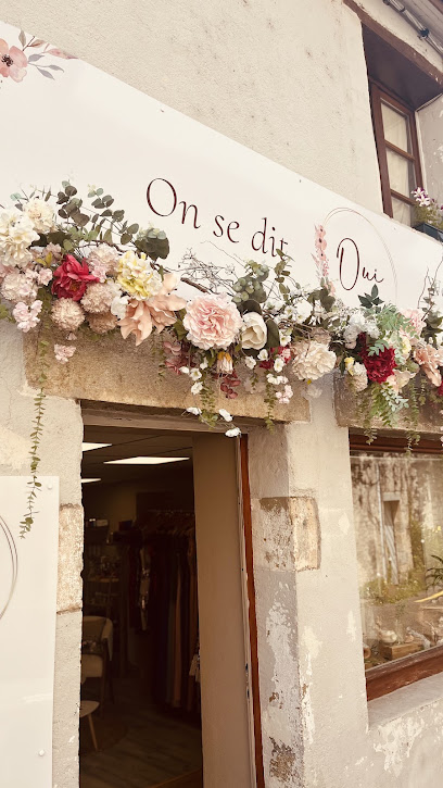 On Se Dit Oui Magasin De Vêtements à Rioz