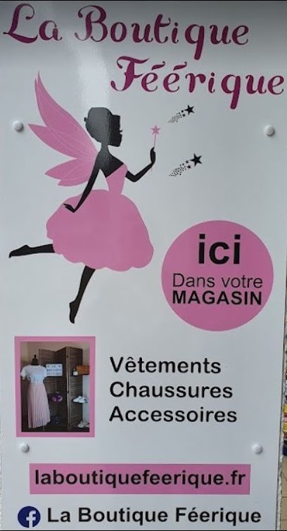 La Boutique Féerique Neuvic Ussel, Magasin de Vêtements à Neuvic